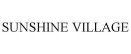 SUNSHINE VILLAGE trademark