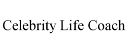 CELEBRITY LIFE COACH trademark