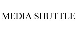 MEDIA SHUTTLE trademark