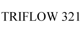 TRIFLOW 321 trademark