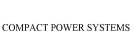 COMPACT POWER SYSTEMS trademark