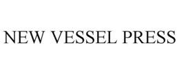 NEW VESSEL PRESS trademark