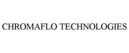 CHROMAFLO TECHNOLOGIES trademark