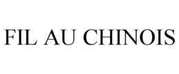 FIL AU CHINOIS trademark