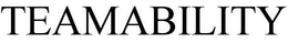 TEAMABILITY trademark