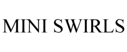 MINI SWIRLS trademark