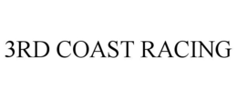 3RD COAST RACING trademark