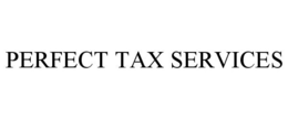 PERFECT TAX SERVICES trademark