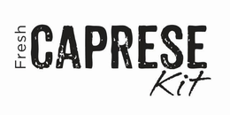 FRESH CAPRESE KIT trademark