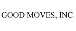 GOOD MOVES, INC. trademark