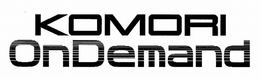 KOMORI ONDEMAND trademark