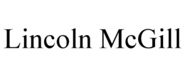 LINCOLN MCGILL trademark