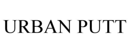URBAN PUTT trademark