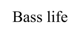 BASS LIFE trademark