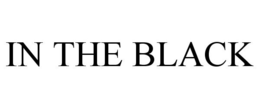 IN THE BLACK trademark