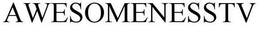 AWESOMENESSTV trademark