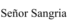 SEÑOR SANGRIA trademark