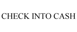 CHECK INTO CASH trademark