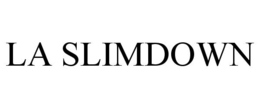 LA SLIMDOWN trademark