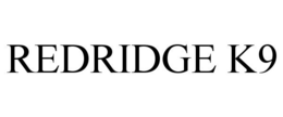REDRIDGE K9 trademark
