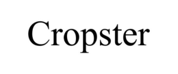 CROPSTER trademark