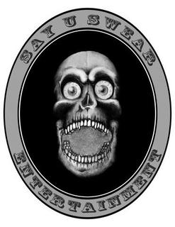 SAY U SWEAR ENTERTAINMENT trademark