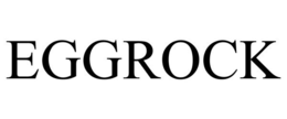 EGGROCK trademark