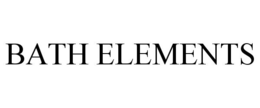 BATH ELEMENTS trademark