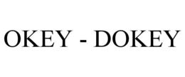 OKEY - DOKEY trademark