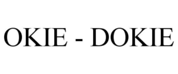OKIE - DOKIE trademark