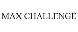 MAX CHALLENGE trademark