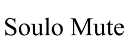 SOULO MUTE trademark