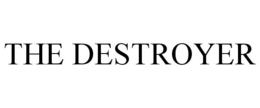 THE DESTROYER trademark
