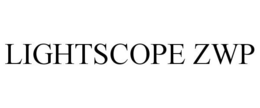 LIGHTSCOPE ZWP trademark