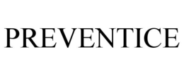 PREVENTICE trademark