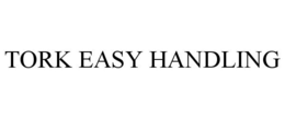 TORK EASY HANDLING trademark