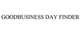 GOODBUSINESS DAY FINDER trademark