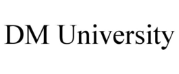 DM UNIVERSITY trademark