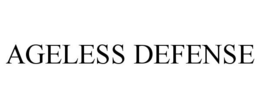 AGELESS DEFENSE trademark