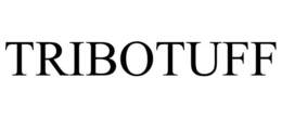 TRIBOTUFF trademark