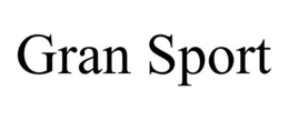 GRAN SPORT trademark