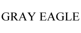 GRAY EAGLE trademark