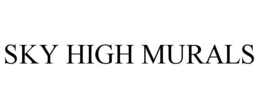 SKY HIGH MURALS trademark