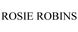 ROSIE ROBINS trademark