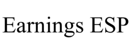 EARNINGS ESP trademark