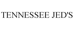 TENNESSEE JED'S trademark