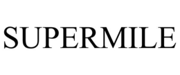 SUPERMILE trademark