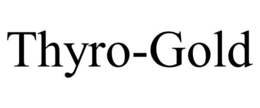 THYRO-GOLD trademark