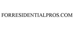 FORRESIDENTIALPROS.COM trademark