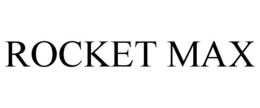 ROCKET MAX trademark